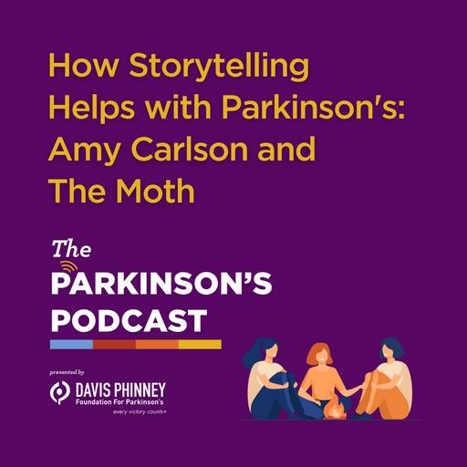 How Storytelling Helps with Parkinson's: Amy Carlson and The Moth