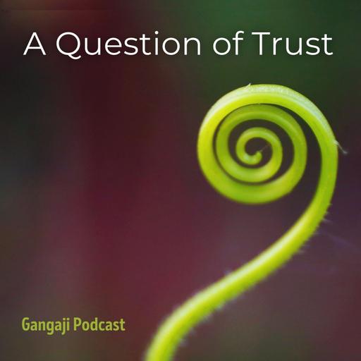 Being Yourself | A Question of Trust