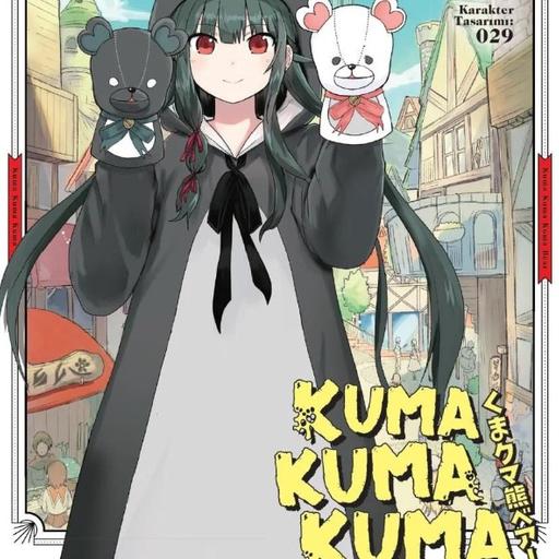 Episode 285: Kuma Kuma Kuma Bear Volume 1