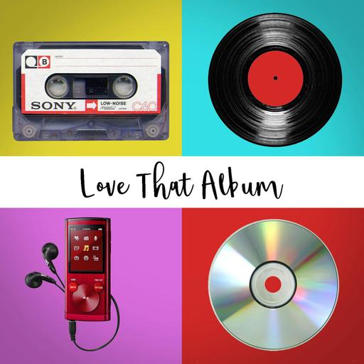 Love That Album Podcast Episode 178 - Three Random Albums