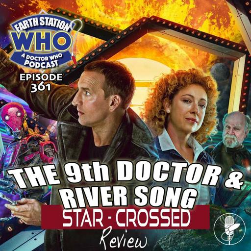 Doctor Who: The 9th Doctor & River Song Star-Crossed Review