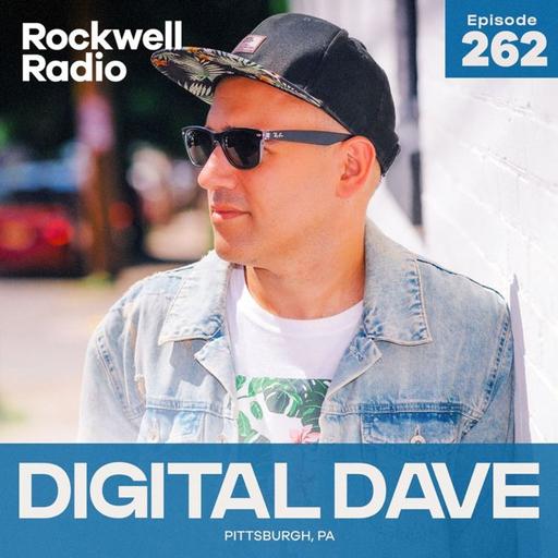 Rockwell Radio Episode 262 (DJ Digital Dave)