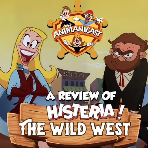 298- Review of Histeria! "The Wild West"