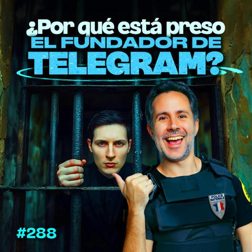 ¿Por qué está preso el fundador de Telegram? - Bla Bla Bla #288