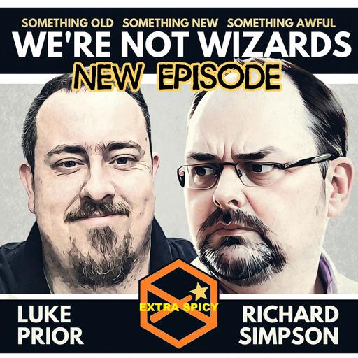 S9 Ep 531 - Bad Arcs, Bad Karmas, Blinging and Buttered Crumpets