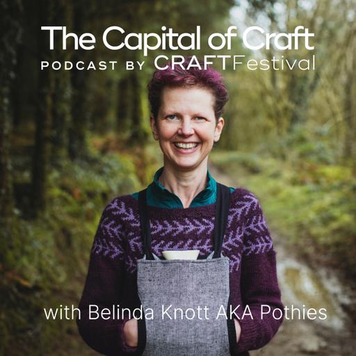 The Capital of Craft Podcast | Belinda Knott