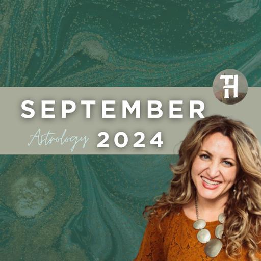 September 2024 - Astrology Highlights