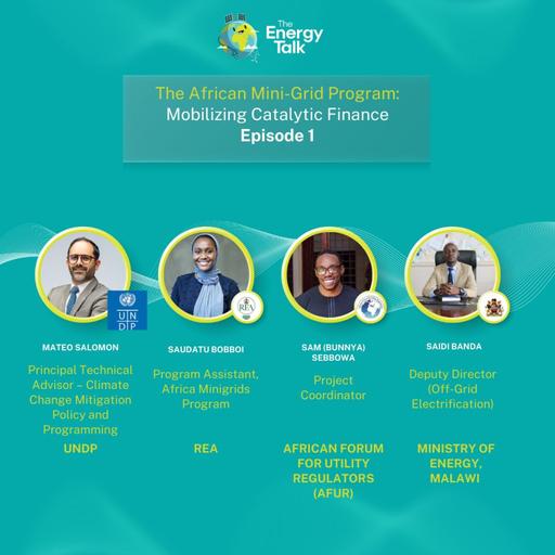 The African Mini-Grid Program: Mobilizing Catalytic Finance Episode 1