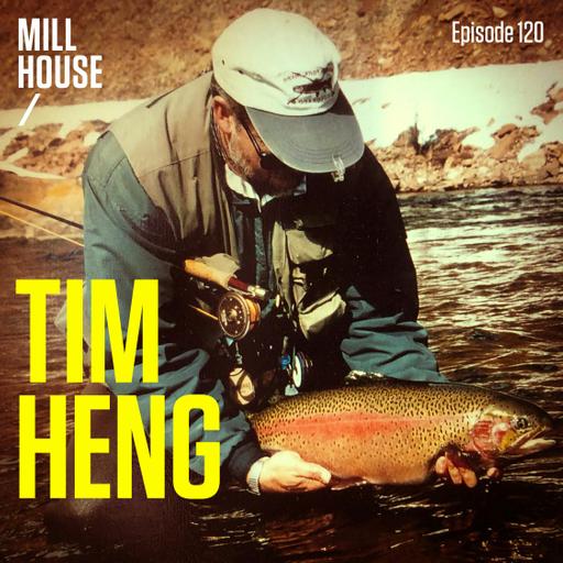 Episode 120: Tim Heng - Fishing the Roaring Fork, Frying Pan, & Colorado River