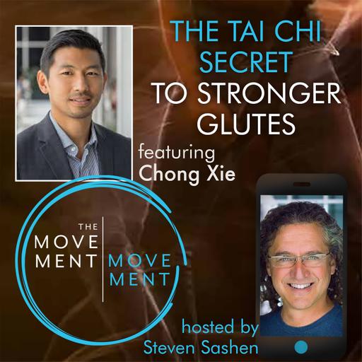 Episode 240: The Tai Chi Secret to Stronger Glutes