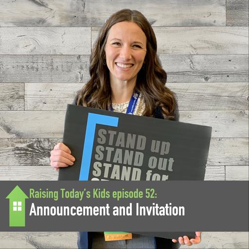 Raising Today's Kids Announcement and Invitation