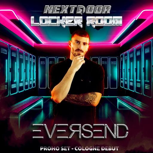 Eversend - Nextdoor ' Locker Room ' Official Podcast