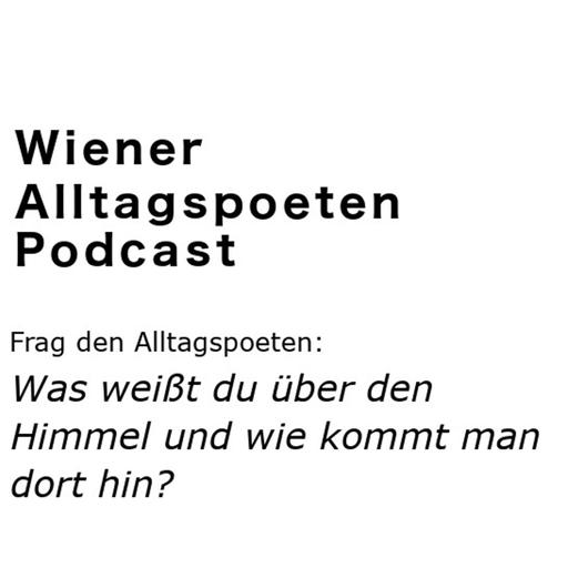 Was weißt du über den Himmel und wie kommt man dort hin?