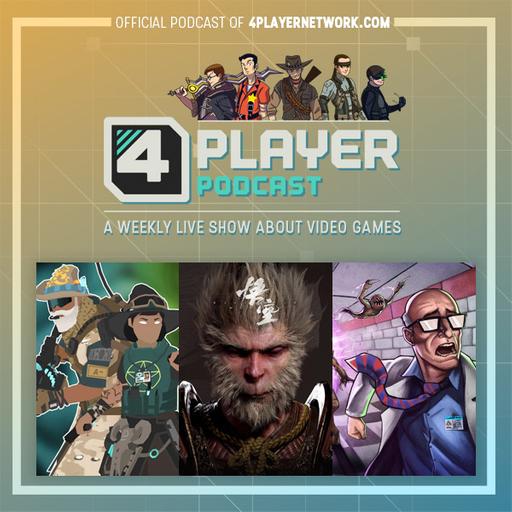 4Player Podcast #807 - Cheat Codes for Dads (Black Myth: Wukong, Tactical Breach Wizards, Abiotic Factor, and More!)