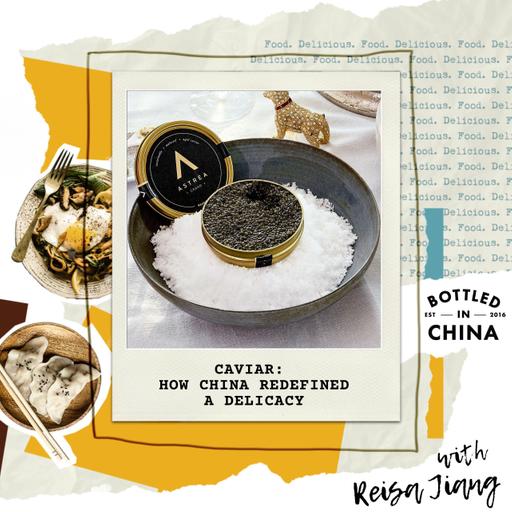 Caviar: How China Redefined a Delicacy