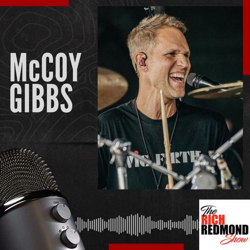 Drumming to New Heights with Lauren Alaina w/McCoy Gibbs :: Ep 192 The Rich Redmond Show