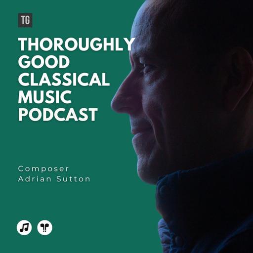 184: Composer Adrian Sutton