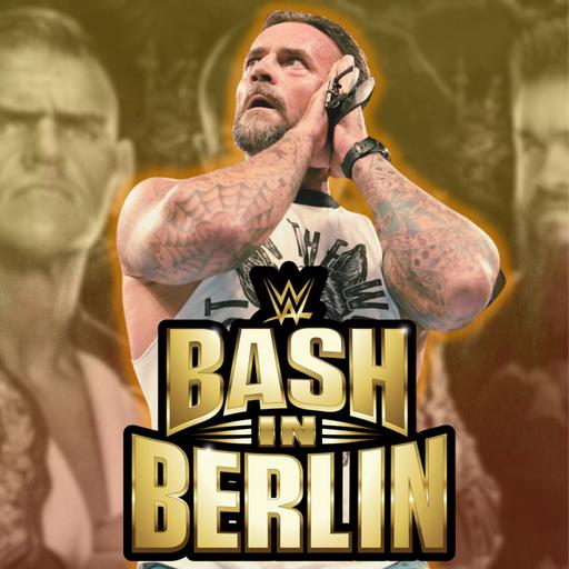 WWE Bash In Berlin 2024 Review | CM Punk FINALLY Gets His Bracelet Back From Drew McIntyre, Gunther & Randy Orton Deliver a 30 Minute OLD SCHOOL CLASSIC