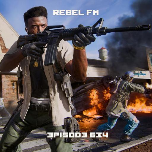 Rebel FM Episode 634 - 08/30/2024