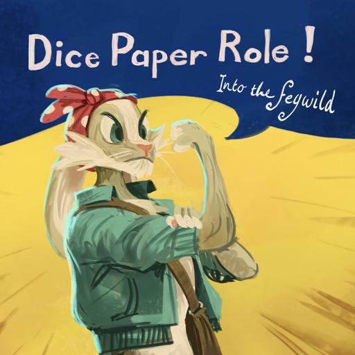DPR - Into the Feywild 23: Risk it for the Bisquette