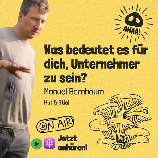 Ahaa! - Was bedeutet es für dich, Unternehmer zu sein?