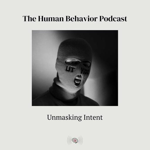 Unmasking Intent