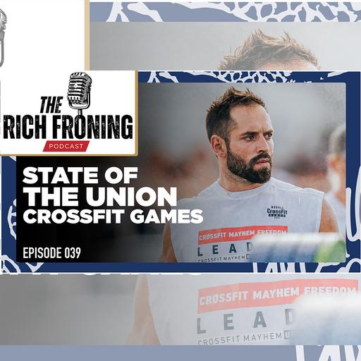 An Honest Conversation About The 2024 CrossFit Games // The Rich Froning Podcast 039