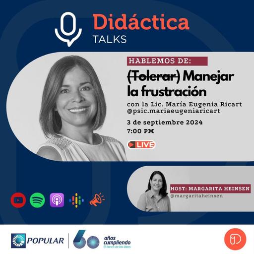 (Tolerar) Manejar la frustración - Maria Eugenia Ricart