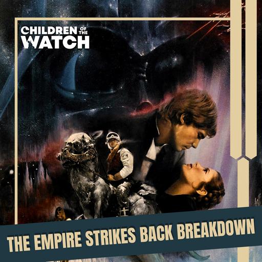 Star Wars, A Long Time Ago: The Empire Strikes Back Breakdown