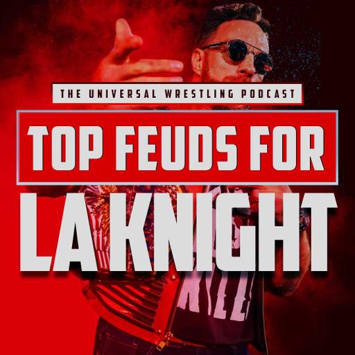 Top feuds for LA Knight’s United States Championship Reign