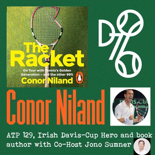 57 Conor Niland, ATP 129, Irish Davis Cup Hero