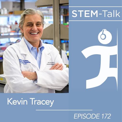 Episode 172: Kevin Tracey on neuro-immunology and the treatment of inflammatory diseases