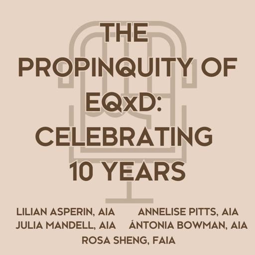 THE PROPINQUITY OF EQxD: CELEBRATING 10 YEARS