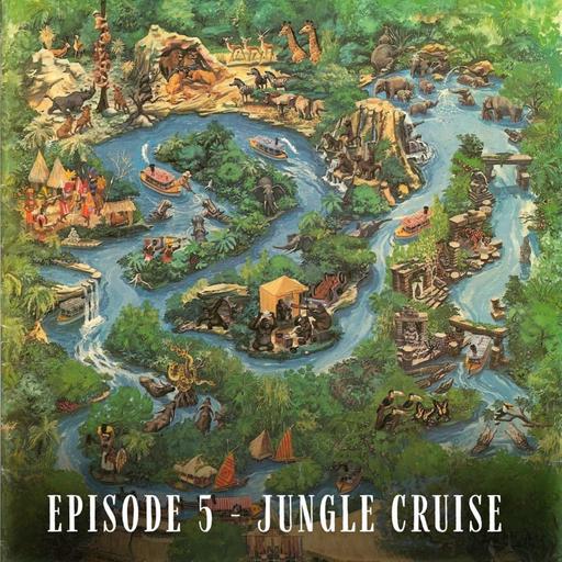 Episode 5 - Jungle Cruise