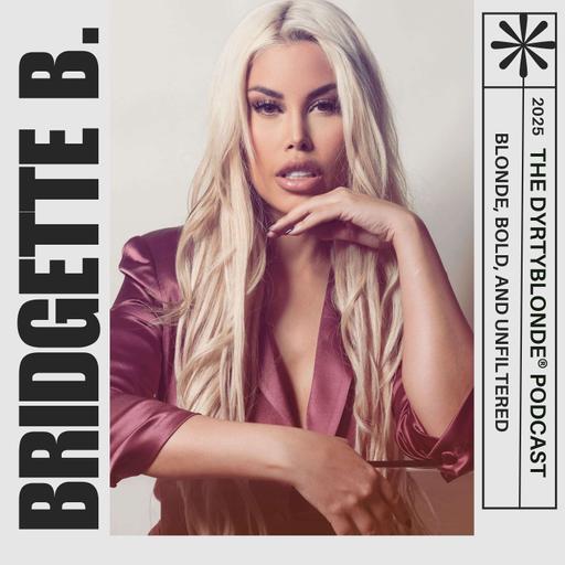 Special Episode:Creating Bridgette B. - The Birth of a Fantasy