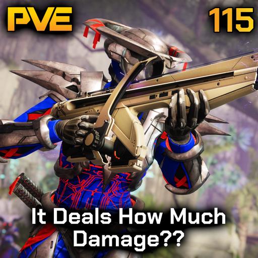 It Deals How Much Damage?? - Ep. 115