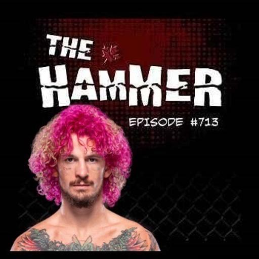 The Hammer MMA Radio - Episode 713