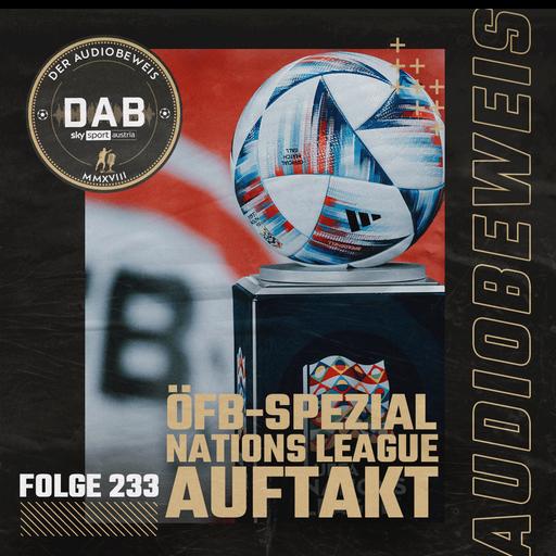 Folge #233: "ÖFB-Spezial: Nations League-Auftakt"