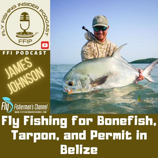 Fly Fishing for Bonefish, Tarpon, and Permit in Belize