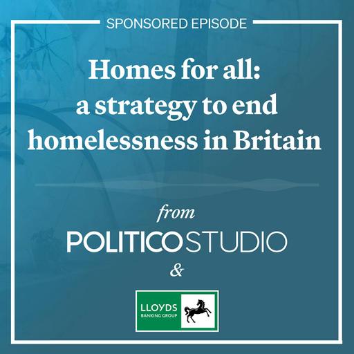 SPONSORED CONTENT: Homes for all: A strategy to end homelessness in Britain