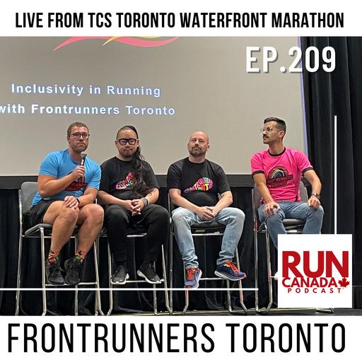 EP 209. Live from TCS Toronto Waterfront Marathon: Frontrunners Toronto