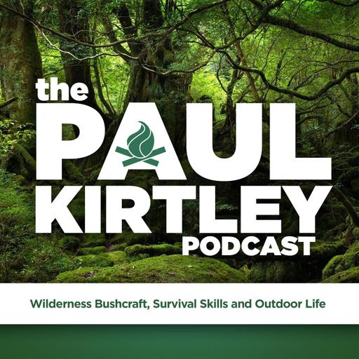 Paul Kirtley Podcast 55: John Rhyder - Woodsman, Naturalist, Educator and Senior Tracker