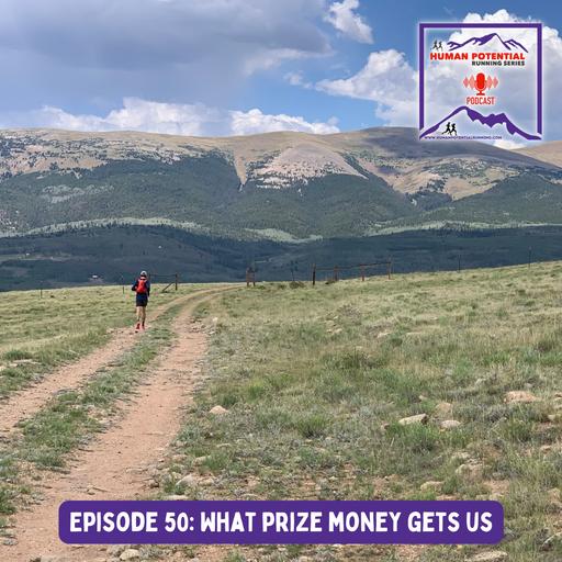 Episode 50: What Prize Money Gets Us