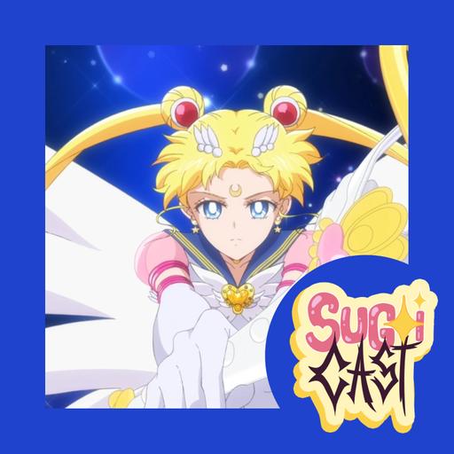 Ep. 105 | ¡Hablemos de 'Sailor Moon Cosmos'!