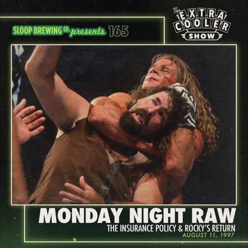 165 | Shawn's Insurance Policy - Monday Night Raw - August 11, 1997