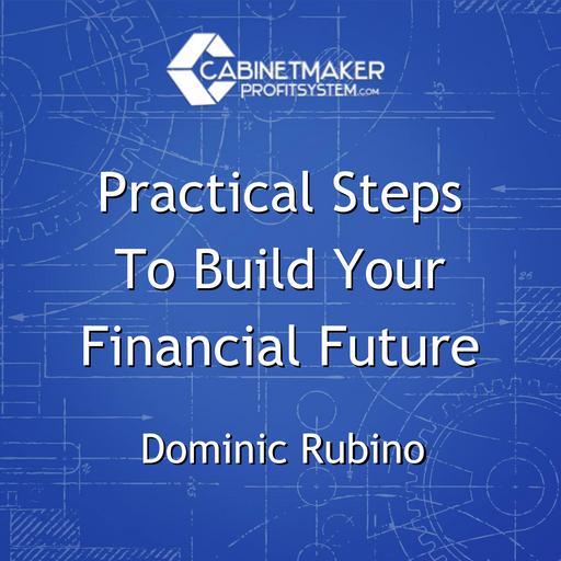 Practical Steps to Build Your Financial Future