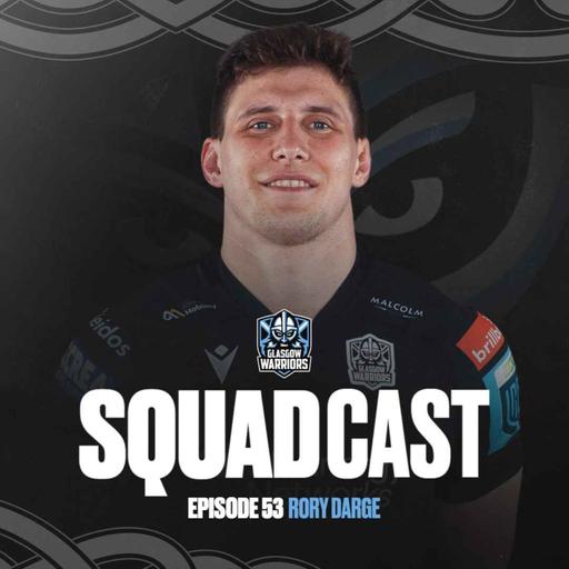 The Squadcast | Rory Darge | S3 E1