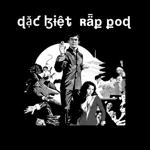 Đặc Biệt Rap Pod Episode 3- A Saigon Travelogue