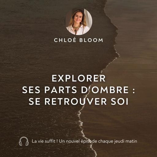 Explorer ses parts d'ombre : se retrouver soi