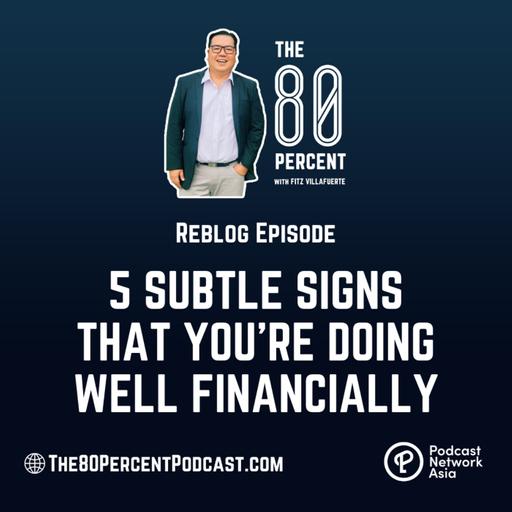 5 Subtle Signs That You’re Doing Well Financially